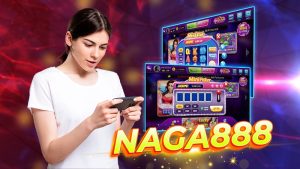 Review Naga888: App លេងgame Casino ងាយញៀន?